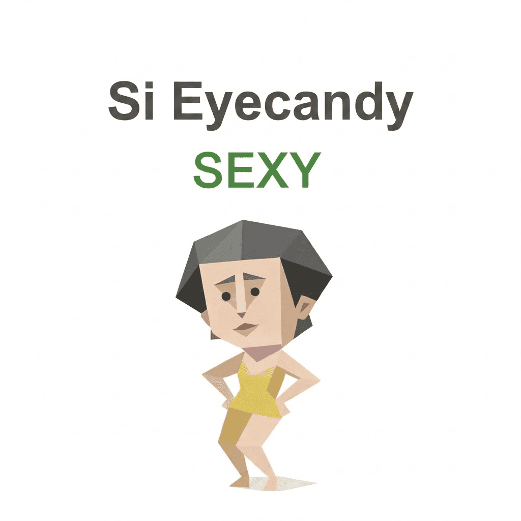 SBTI SEXY（Si Eyecandy）